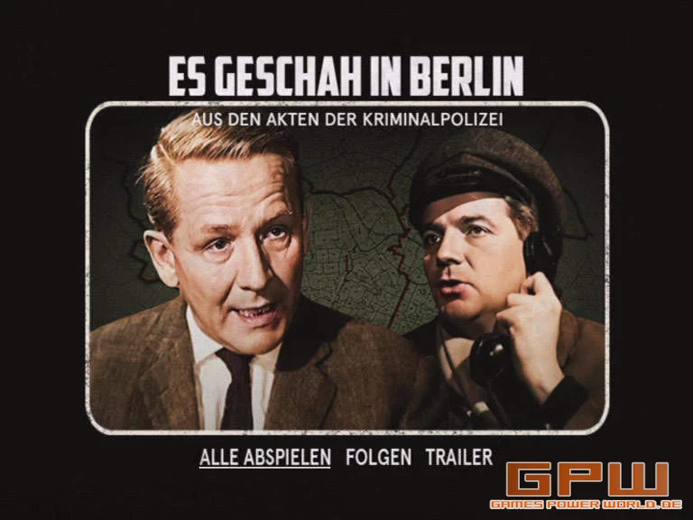 Es geschah in Berlin - Aus den Akten der Kriminalpolizei