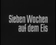 Sieben Wochen auf dem Eis (Zweiteiler von 1967)