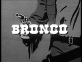 Bronco (Westernserie von 1958 bis 1962)