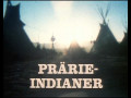 Prrieindianer (Born to the Wind)