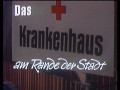 Das Krankenhaus am Rande der Stadt - DDR-Fassung