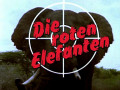 Die roten Elefanten