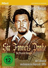 Sir Francis Drake - Der Pirat der Knigin